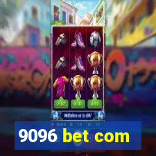 9096 bet com